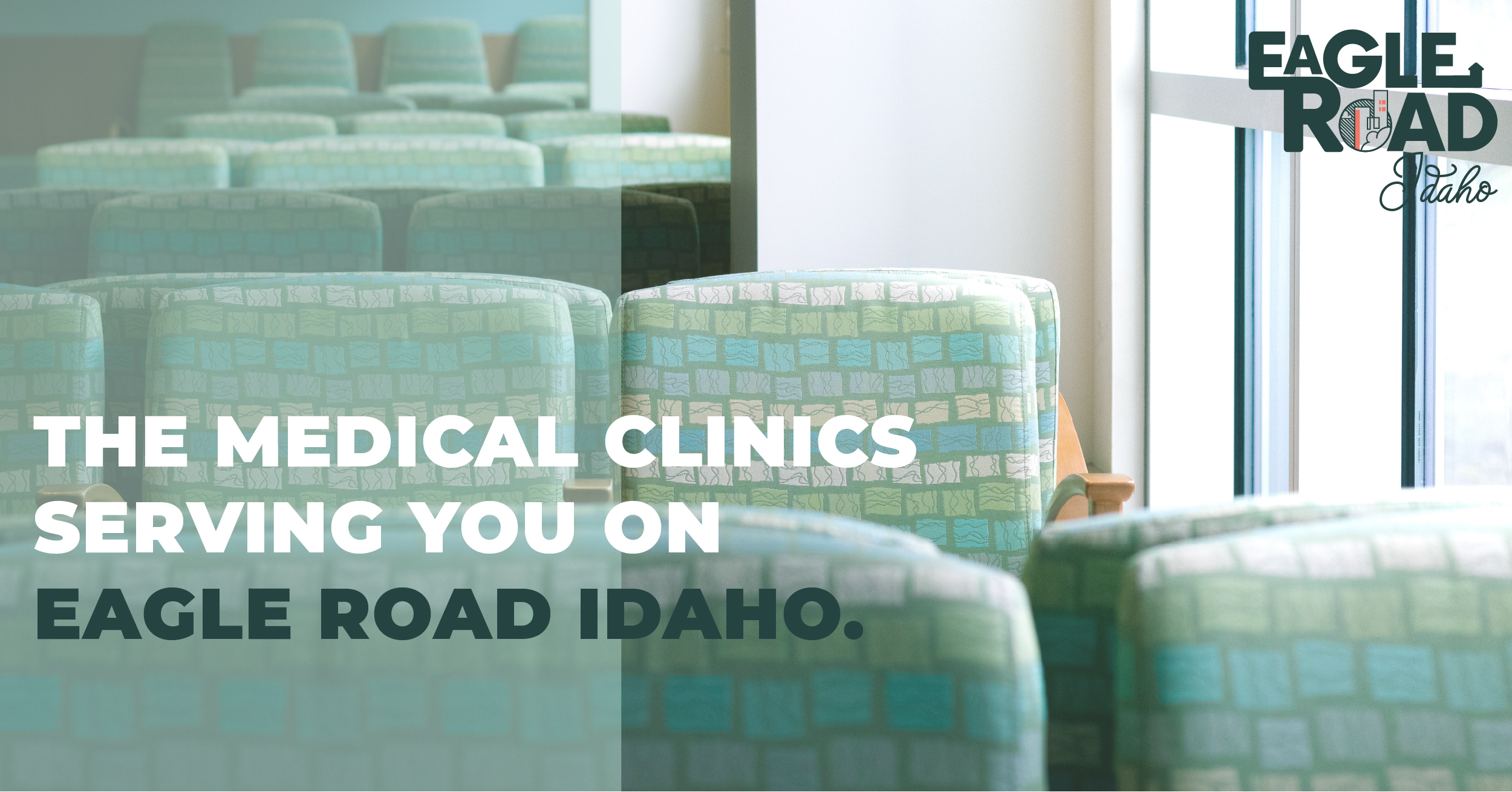 The Medical Clinics Serving You on Eagle Road Idaho